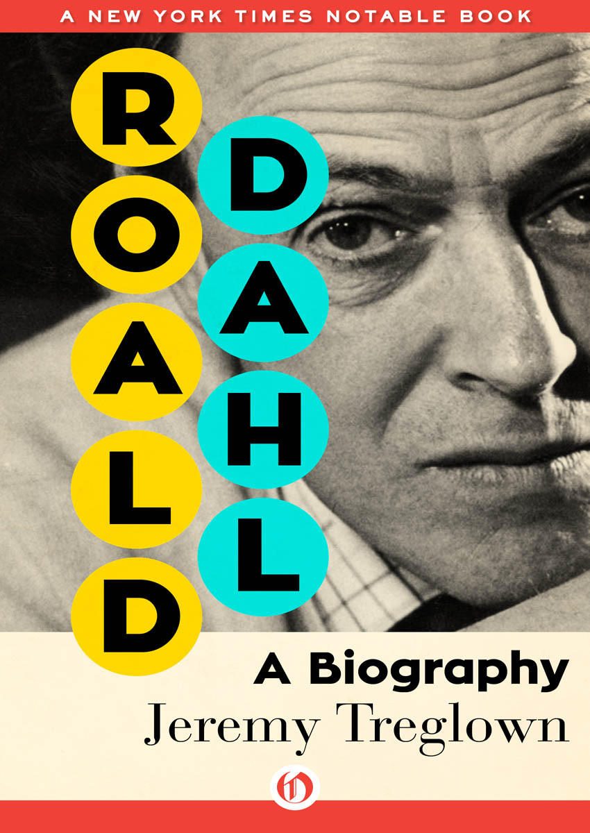 Roald Dahl A Biography Treglown Jeremy
