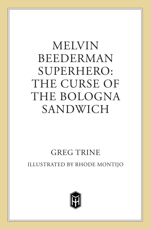The Curse Of The Bologna Sandwich Trine Greg