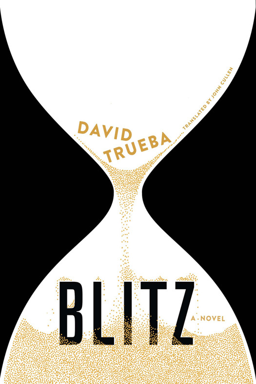 Blitz David Trueba John Cullen Translation