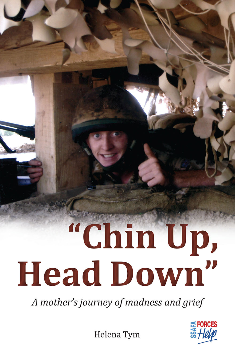 Chin Up Head Down A Mothers Journey Of Madness And Grief Tym Helena