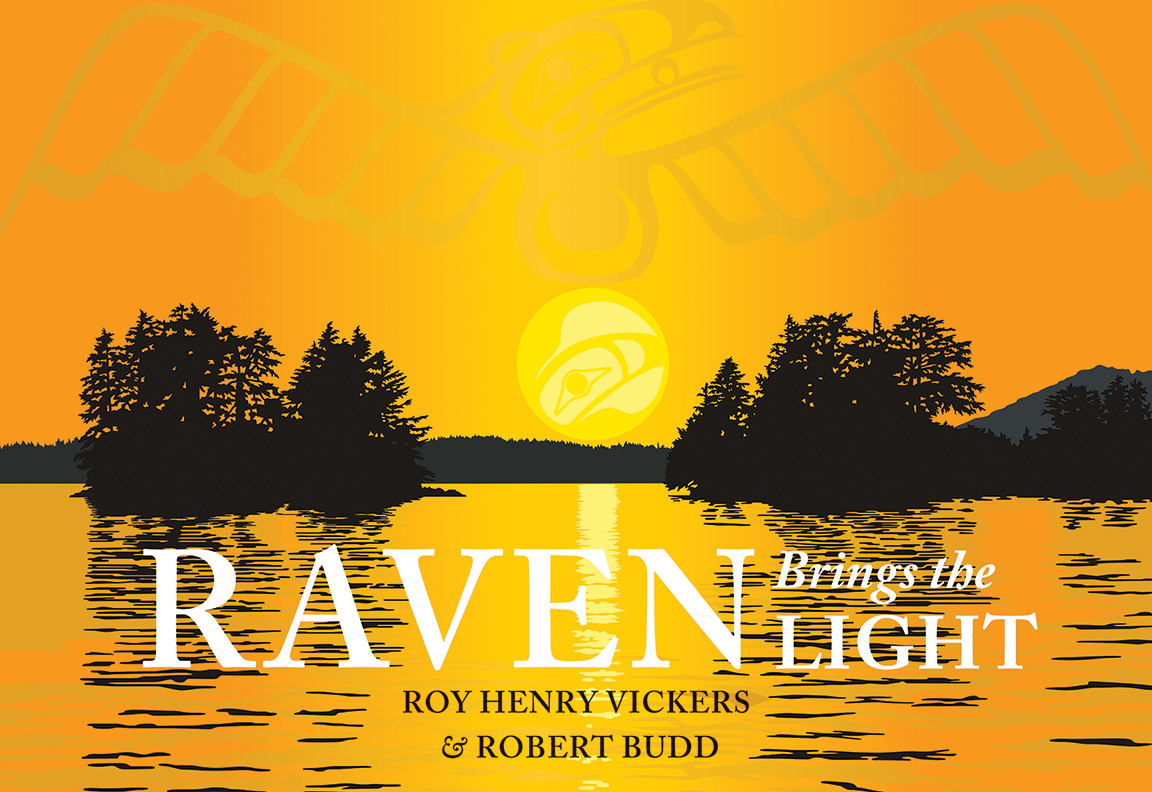Raven Brings The Light Roy Henry Vickers Robert Budd