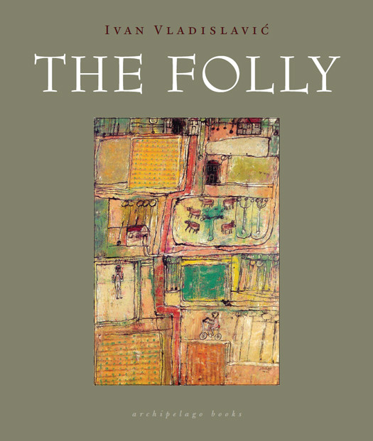 The Folly Vladislavic Ivan