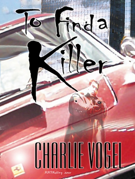 To Find A Killer Vogel Charlie