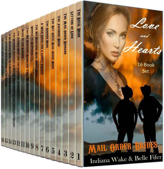 Love And Hearts Ride West 16 Mail Order Bride Novellas Wake Indiana Fiffer Belle