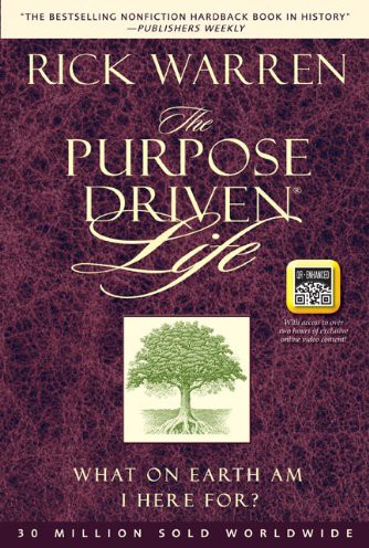 The Purpose Driven Life What On Earth Am I Here For Rick Warren
