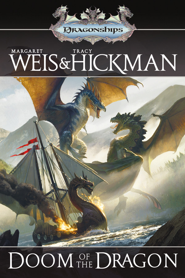 Doom Of The Dragon A Dragonships Of Vindras Novel Reissue Weis