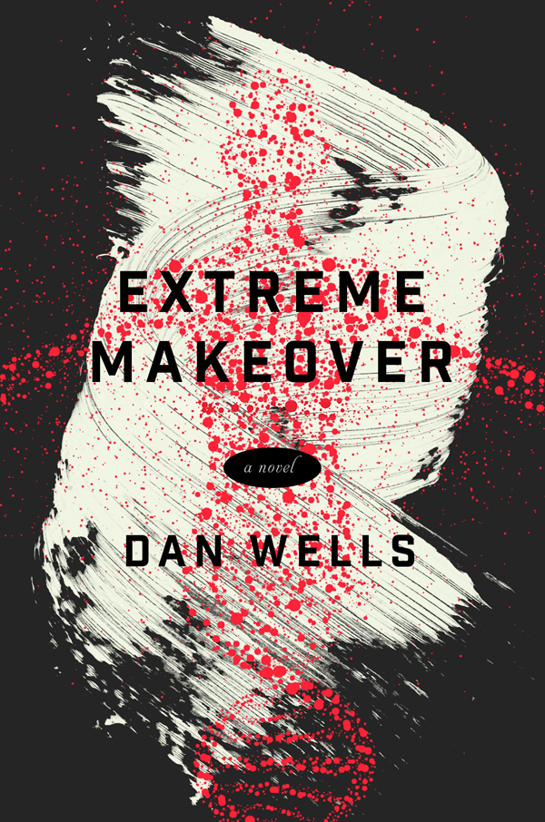 Extreme Makeover Wells Dan