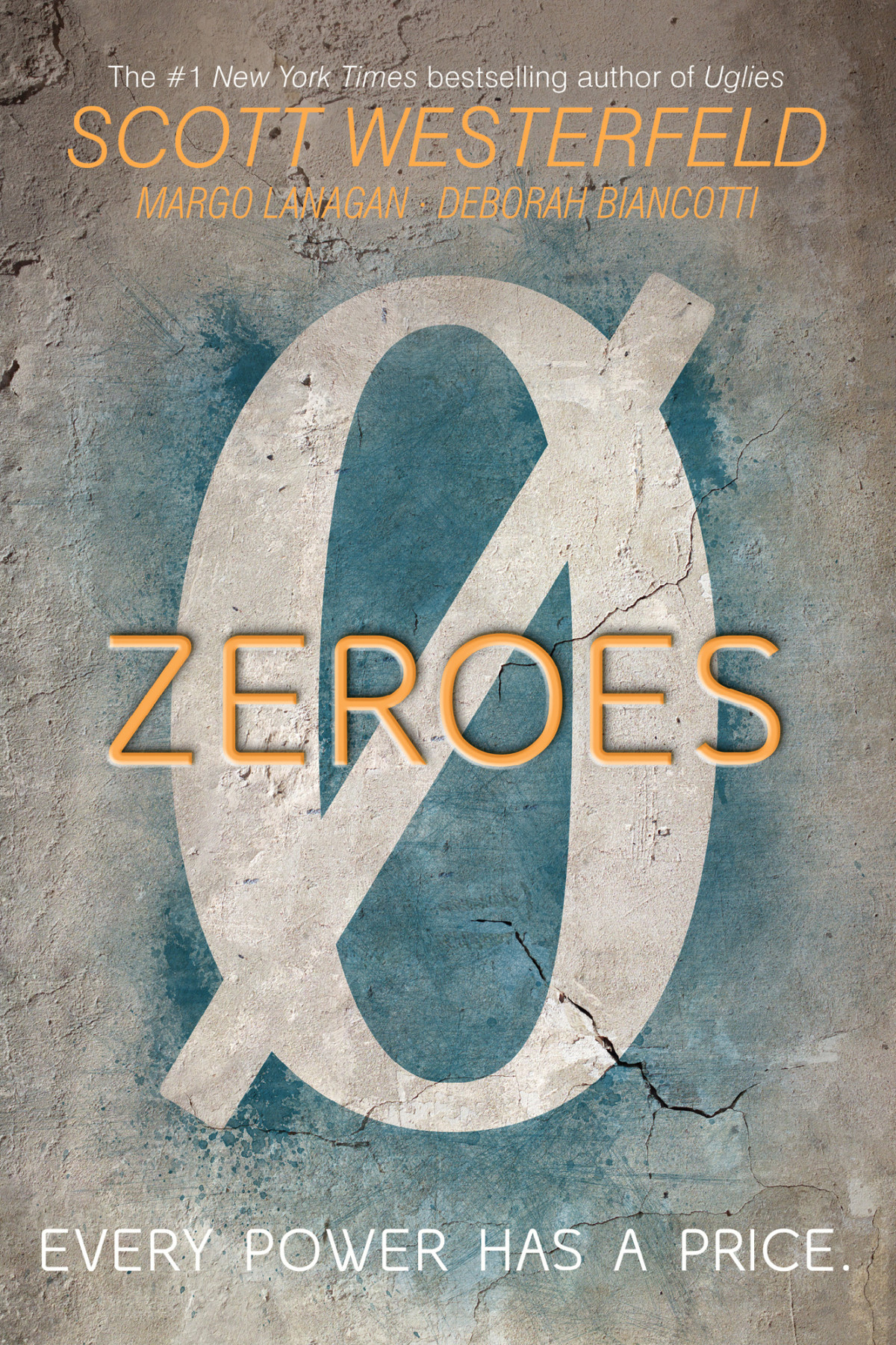 Zeroes Westerfeld Scott Lanagan Margo Biancotti Deborah
