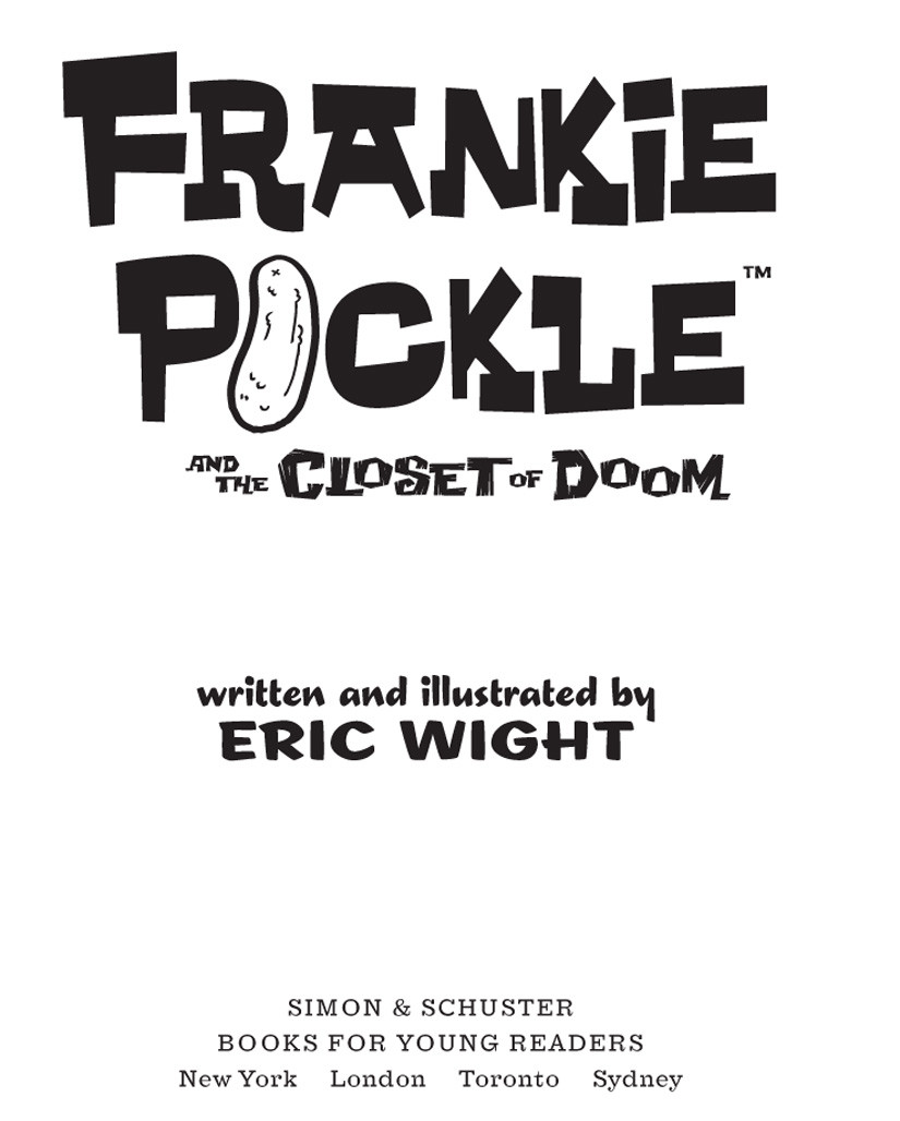 Frankie Pickle And The Closet Of Doom Wight Eric