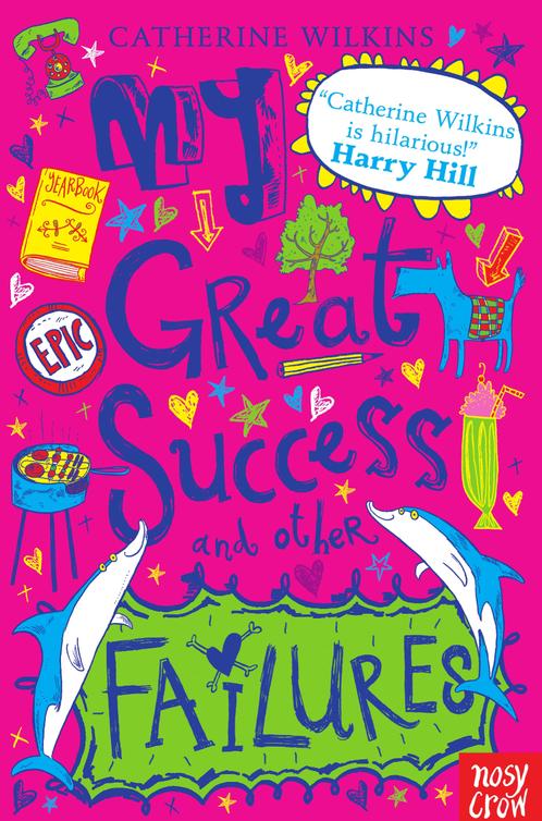 My Great Success And Other Failures Wilkins Catherine