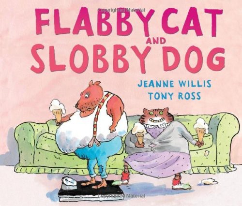 Flabby Cat And Slobby Dog Willis Jeanne