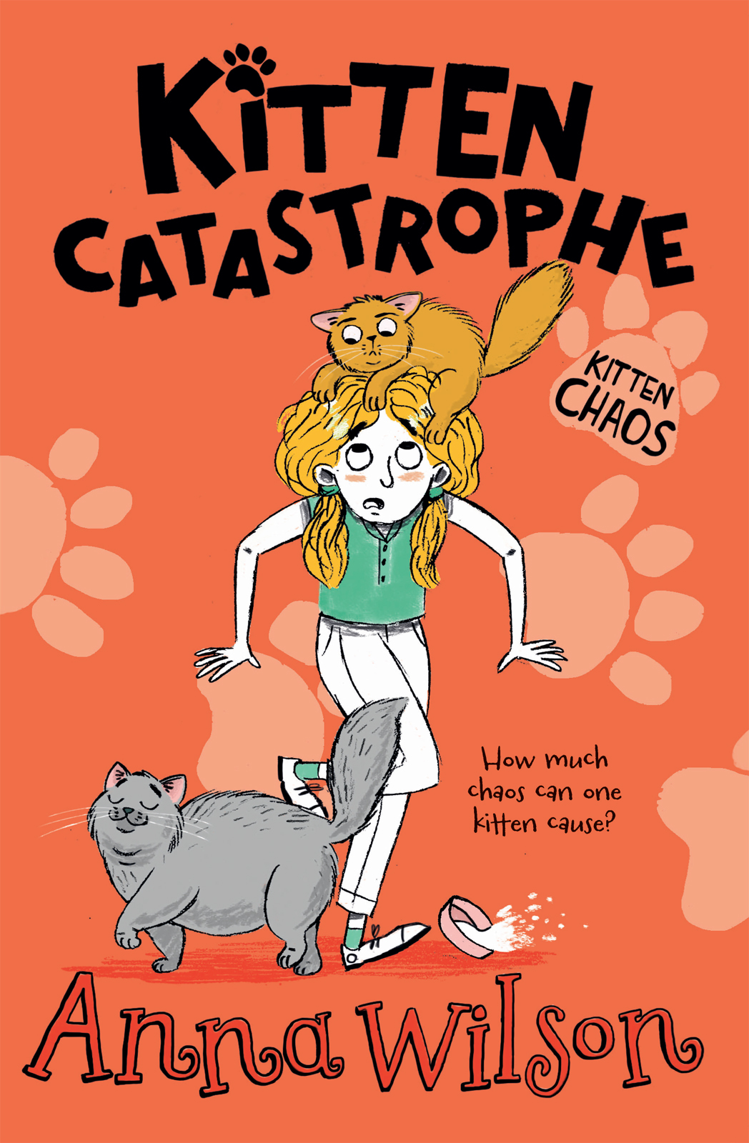 Kitten Catastrophe Wilson Anna