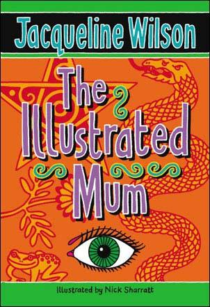 The Illustrated Mum Wilson Jacqueline