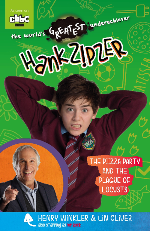 The Pizza Party And The Plague Of Locusts Winkler Henry Oliver Lin