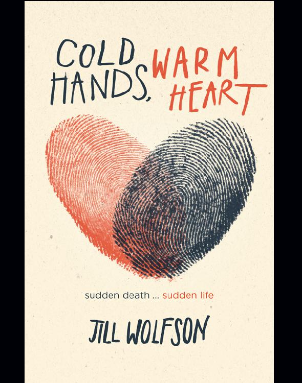 Cold Hands Warm Heart Wolfson Jill