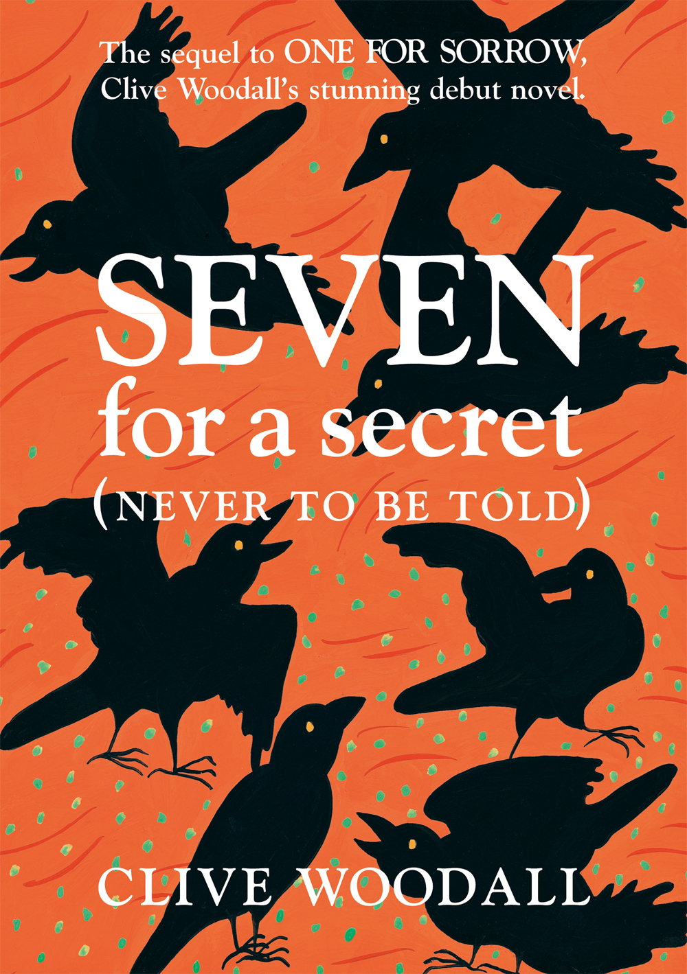 Seven For A Secret Never To Be Told Woodall Clive
