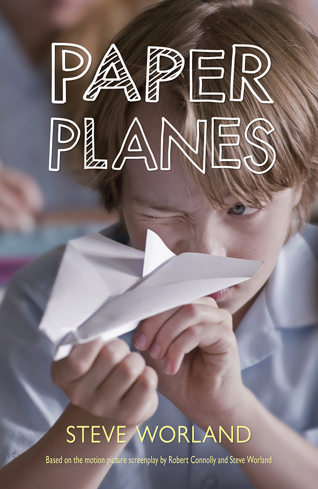 Paper Planes Worland Steve