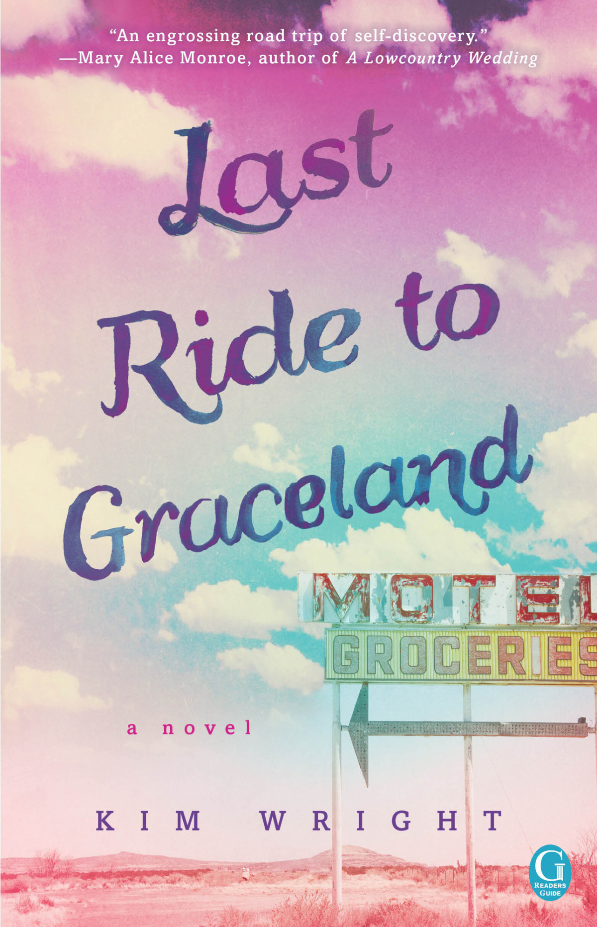 Last Ride To Graceland Wright Kim