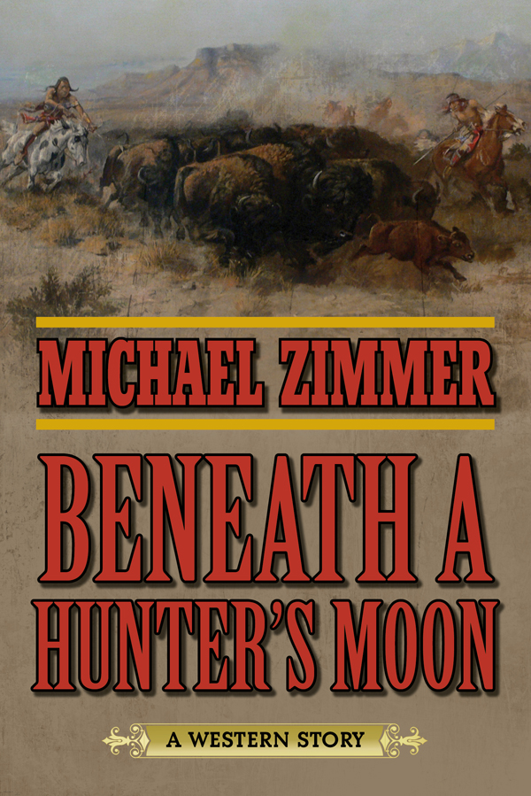 Beneath A Hunters Moon Zimmer Michael