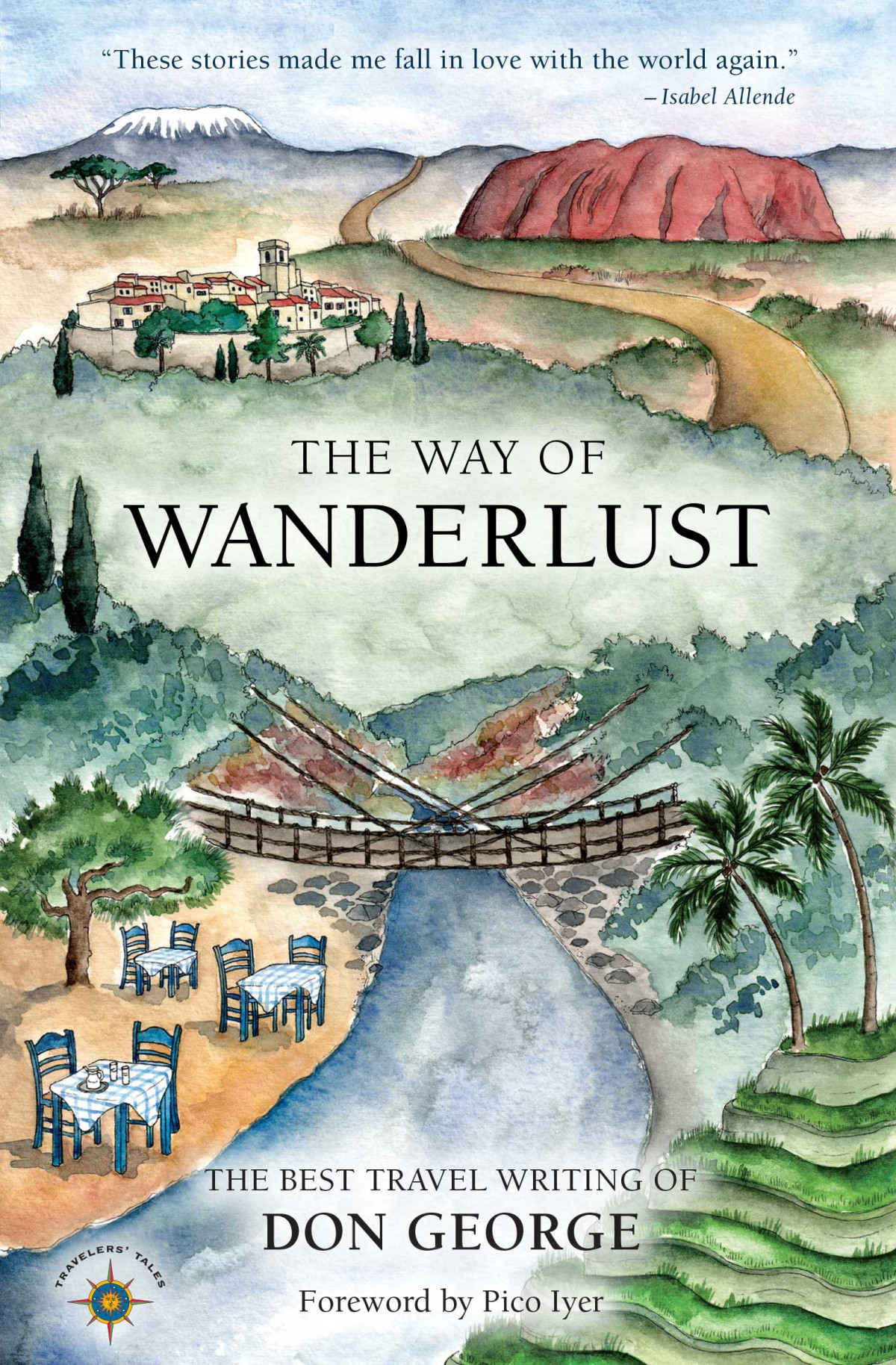 The Way Of Wanderlust Don George