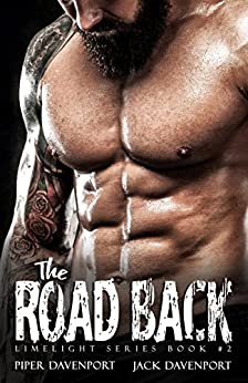 The Road Back Limelight 2 1st Edition Piper Davenport Jack Davenport