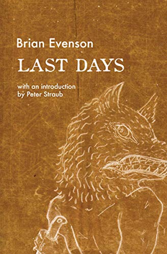 Last Days Brian Evenson