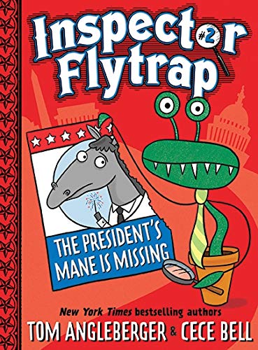 Inspector Flytrap In The Presidents Mane Is Missing Angleberger Tom