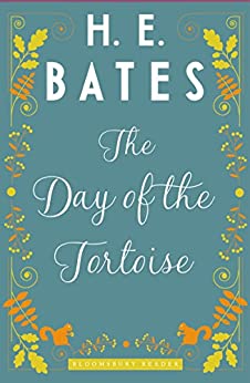 The Day Of The Tortoise H E Bates