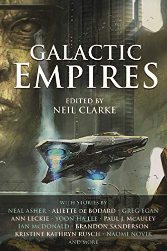 Galactic Empires Neil Clarke Ed
