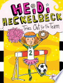 Heidi Heckelbeck Tries Out For The Team Wanda Coven