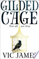 Gilded Cage Vic James