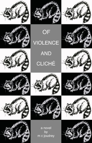 Of Violence And Clich Joudrey M C