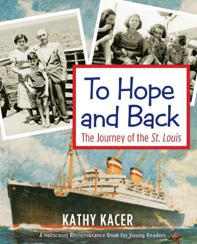 To Hope And Back The Journey Of The St Louis Kathy Kacer