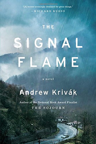 The Signal Flame Andrew Krivak