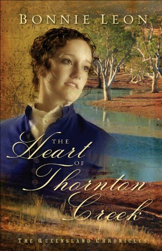 The Heart Of Thornton Creek Leon Bonnie