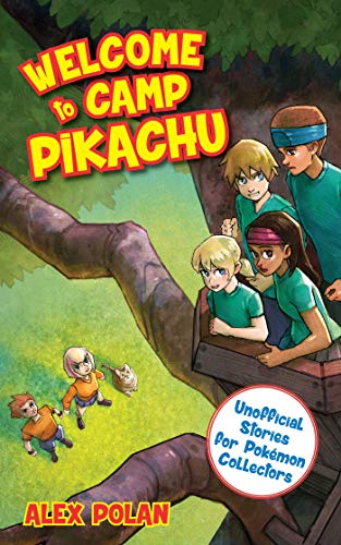Welcome To Camp Pikachu Polan Alex