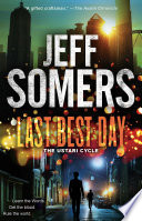 Last Best Day Jeff Somers