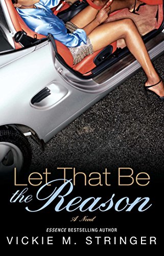 Let That Be The Reason Stringer Vickie M