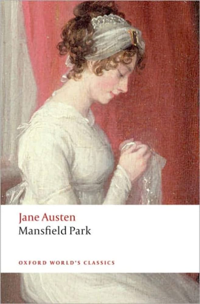 Mansfield Park Oxford Worlds Classics Austen Jane