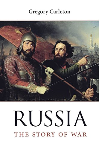 Russia The Story Of War Carleton Gregory