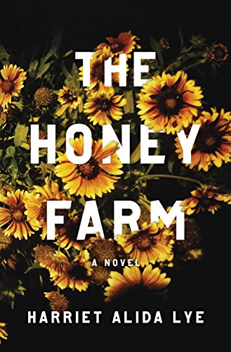 The Honey Farm Lye Harriet Alida