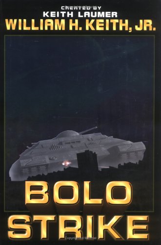 Bolo Strike Jr William H Keith