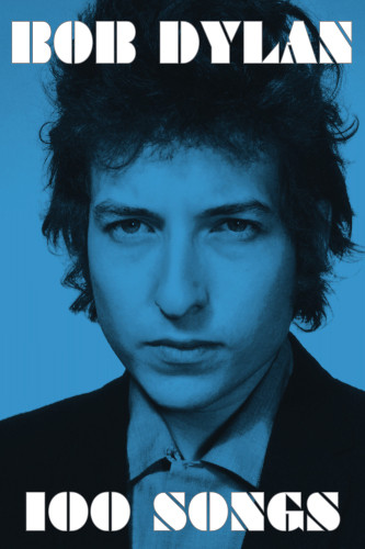 100 Songs Dylan Bob