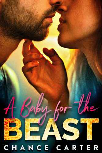 A Baby For The Beast Carter Chance