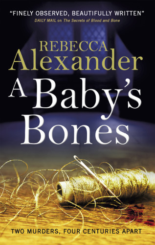 A Babys Bones Alexander Rebecca