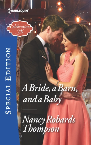 A Bride A Barn And A Baby Thompson Nancy Robards