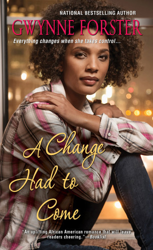 A Change Had To Come Forster Gwynne