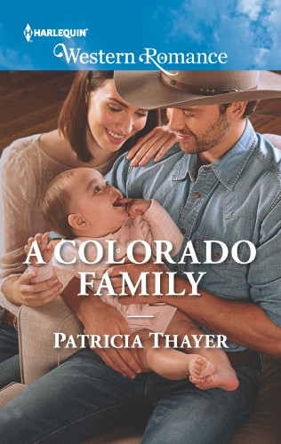 A Colorado Family Thayer Patricia