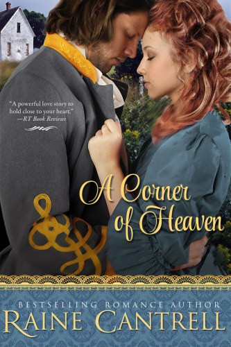 A Corner Of Heaven 1st Edition Cantrell Raine