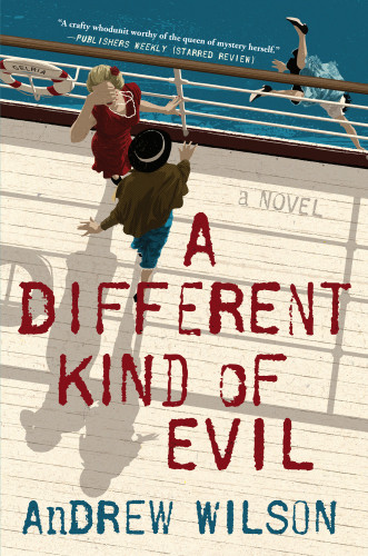 A Different Kind Of Evil Agatha Christie 2 Andrew Wilson
